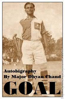 The name of autobiography of Indian Hockey wizard Dhyan Chand is GOAL.